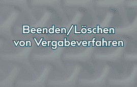 Beenden und Löschen von Vergabeverfahren