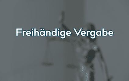 Freihändige Vergabe